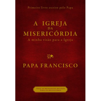 A Igreja Da Misericórdia