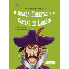 O guarda-floresta e o capitão de ladrões em cordel