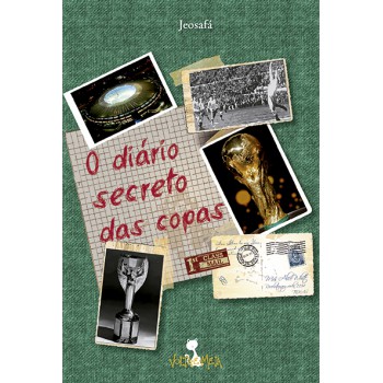 O diário secreto das Copas