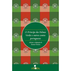 O príncipe das palmas verdes e outros contos portugueses