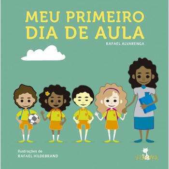 Meu primeiro dia de aula