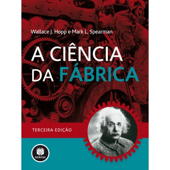 A Ciência Da Fábrica