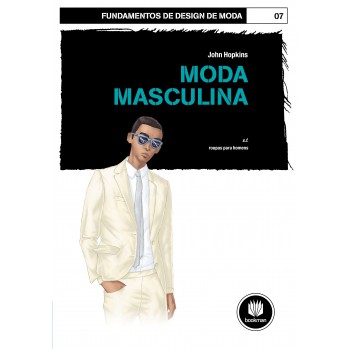 Moda Masculina: Volume 07