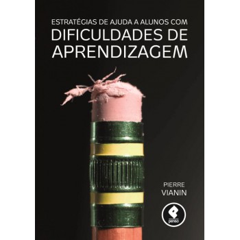 Estratégias De Ajuda A Alunos Com Dificuldade De Aprendizagem