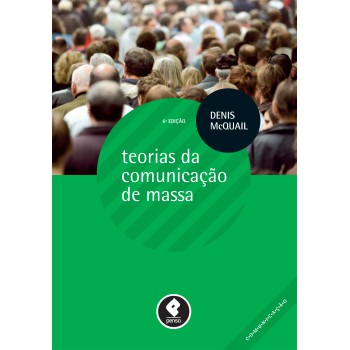 Teorias Da Comunicação De Massa