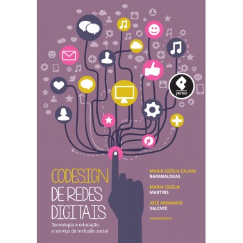 Codesign De Redes Digitais: Tecnologia E Educação A Serviço Da Inclusão Social