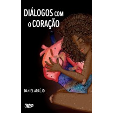 Diálogos com o coração