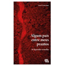 Algum País Entre Meus Prantos & Raps-dia Vermelha