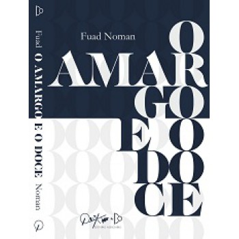 Amargo E O Doce, O