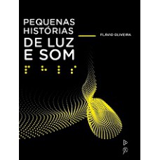 Pequenas Historias De Luz E Som