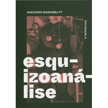 Introdução à Esquizoanálise