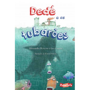 Dedé E Os Tubarões