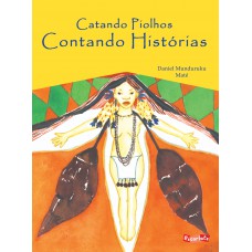 Catando Piolhos, Contando Histórias