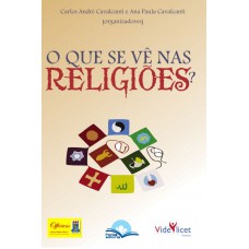 O Que Se Vê Nas Religiões? O Que Se Vê Nas Religiões?