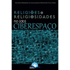 Religiões E Religiosidades No Ciberespaço
