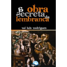 A Obra Secreta Da Lembrança