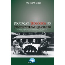 Educação Teol-gica No Pentecostalismo Brasileiro
