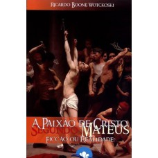 Paixão De Cristo Segundo Mateus
