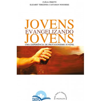 Jovens Evangelizando Jovens Jovens Evangelizando Jovens