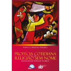 Proecia Cotidiana E A Religião Sem Nome