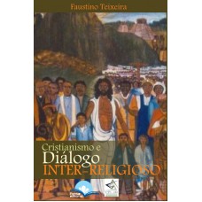 Cristianismo E Diálogo Inter-religioso