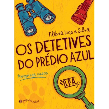 Os Detetives Do Prédio Azul: Primeiros Casos