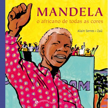 Mandela: O Africano De Todas As Cores