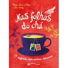 Nas Folhas Do Chá (nova Edição): O Segredo Das Cartas Chinesas