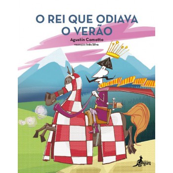 O Rei Que Odiava O Verão