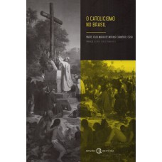 O Catolicismo No Brasil