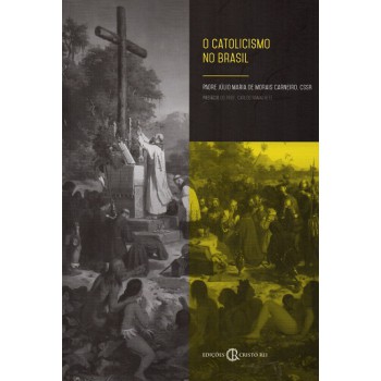 O Catolicismo No Brasil