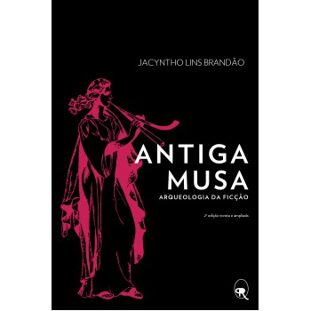 Antiga Musa: Arqueologia Da Ficção