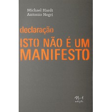 Declaração: Isso Não é Um Manifesto