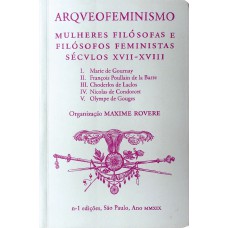 Arqueofeminismo: Mulheres Filósofas E Filósofos Feministas - Séculos Xvii-xviii