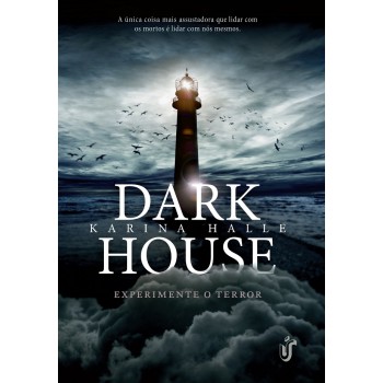 Dark House