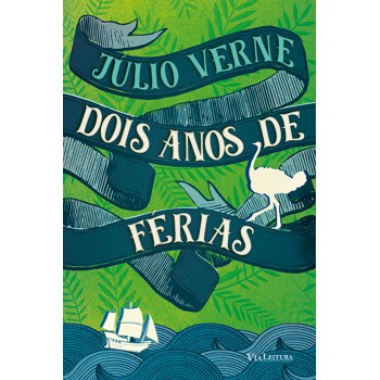 Dois Anos de Férias - Júlio Verne