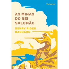 As Minas do Rei Salomão: Texto Integral