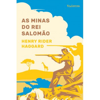 As Minas do Rei Salomão: Texto Integral