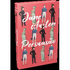 Persuasão - Jane Austen: Edição Especial Capa Dura