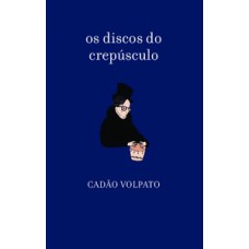 Os Discos Do Crepúsculo