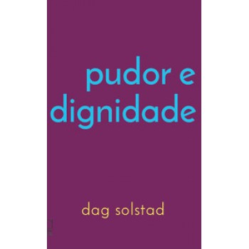 Pudor E Dignidade