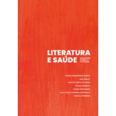 Literatura E Saúde: Diálogos Sobre O Cuidado