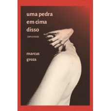 Uma Pedra Em Cima Disso