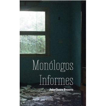 Monólogos Informes