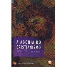 A Agonia Do Cristianismo