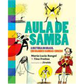 Aula de samba: A história do Brasil em grandes sambas-enredo