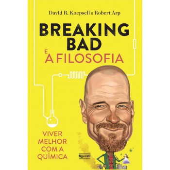 Breaking Bad E A Filosofia