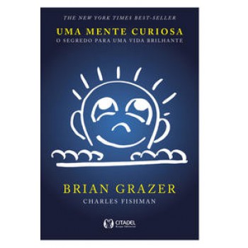 Uma Mente Curiosa: O Segredo Para Uma Vida Brilhante