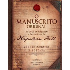 O Manuscrito Original - Livro De Bolso: As Leis Do Triunfo E Do Sucesso De Napoleon Hill