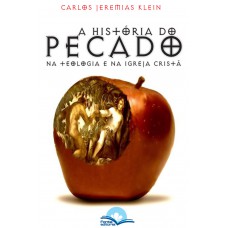 Hist-ria Do Pecado Na Teologia E Na Igreja Cristã